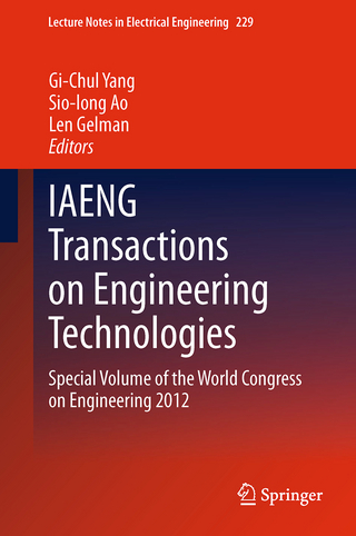 IAENG Transactions on Engineering Technologies - Gi-Chul Yang; Sio-Long Ao; Len Gelman