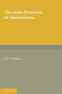 The State Provision of Sanatoriums - S. V. Pearson