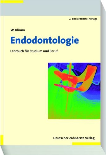 Endodontologie - Wolfgang Klimm