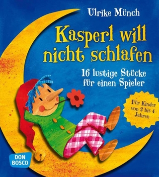 Kasperl will nicht schlafen - Ulrike Münch