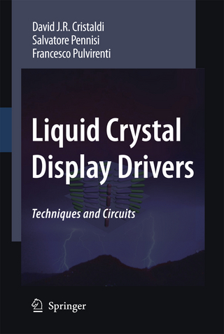 Liquid Crystal Display Drivers - David J.R. Cristaldi; Salvatore Pennisi; Francesco Pulvirenti