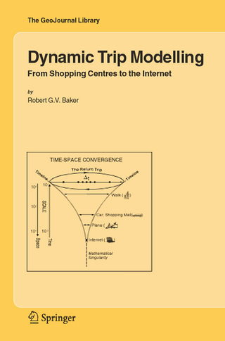 Dynamic Trip Modelling - Robert G.V. Baker