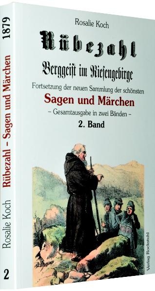 Rübezahl ? Berggeist im Riesengebirge 1879 - Band 2 (von 2) - Rosalie Koch