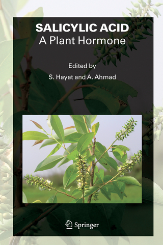 SALICYLIC ACID - A Plant Hormone - Shamsul Hayat; Aqil Ahmad