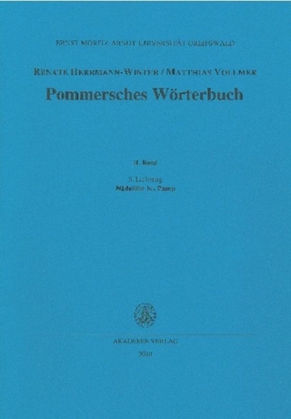 Pommersches Wörterbuch / Nådelühr bis Pamp - Renate Herrmann-Winter; Matthias Vollmer