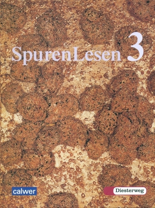 SpurenLesen 3 - Gerhard Büttner; Veit J Dieterich; Hans-Jürgen Herrmann; Eckhart Marggraf; Hanna Roose