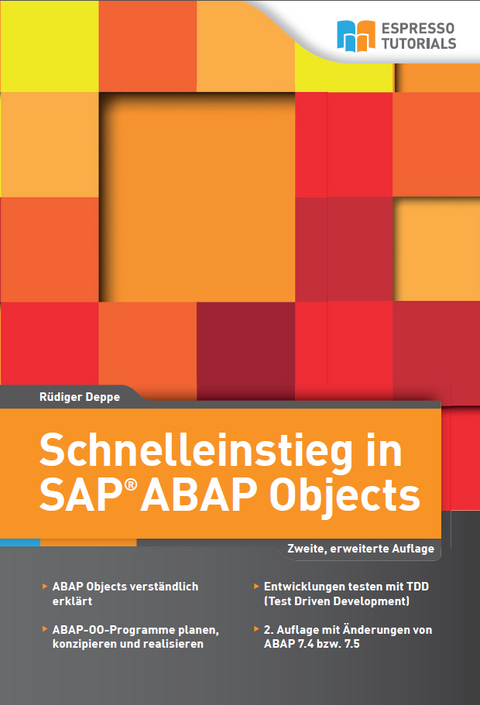 Schnelleinstieg in SAP ABAP Objects - Rüdiger Deppe