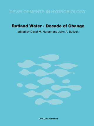 Rutland Water - Decade of Change - David M. Harper; J.A. Bullock