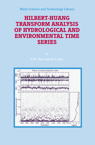 Hilbert-Huang Transform Analysis of Hydrological and Environmental Time Series - A.R. Rao; E.-C. Hsu