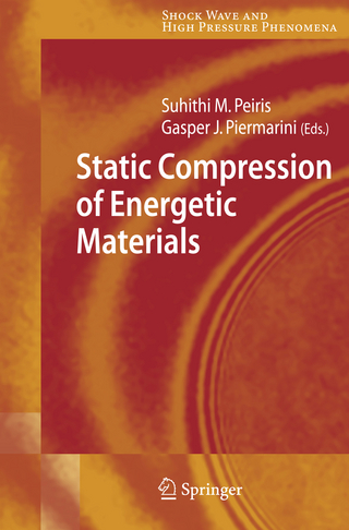 Static Compression of Energetic Materials - Suhithi M. Peiris; Gasper J. Piermarini