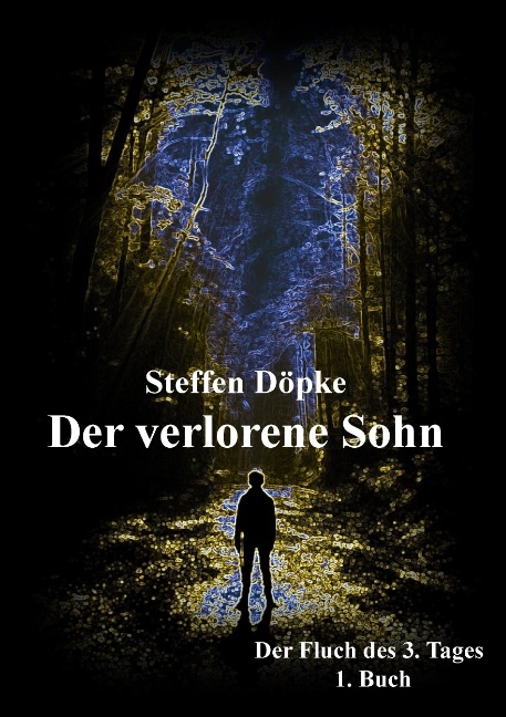 Der verlorene Sohn - Steffen Döpke