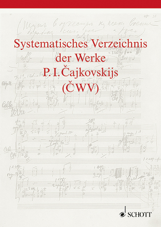 Systematisches Verzeichnis der Werke P. I. Cajkovskijs - Thomas Kohlhase