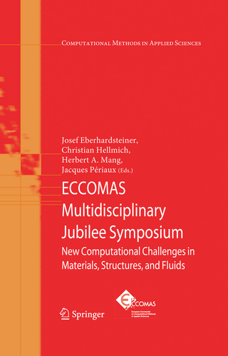 ECCOMAS Multidisciplinary Jubilee Symposium - Josef Eberhardsteiner; Christian Hellmich; Herbert A. Mang; Jacques Periaux