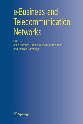 e-Business and Telecommunication Networks - João Ascenso; Luminita Vasiu; Carlos Belo; Mónica Saramago