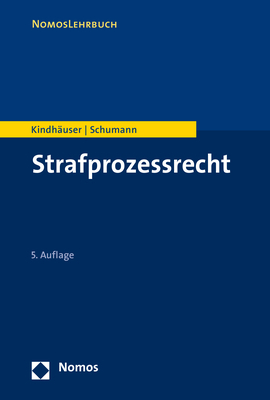 Strafprozessrecht - Urs Kindhäuser, Kay H. Schumann