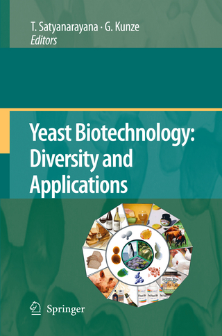 Yeast Biotechnology: Diversity and Applications - T. Satyanarayana; Gotthard Kunze