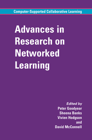 Advances in Research on Networked Learning - Peter M. Goodyear; Sheena Banks; Vivien Hodgson; David McConnell