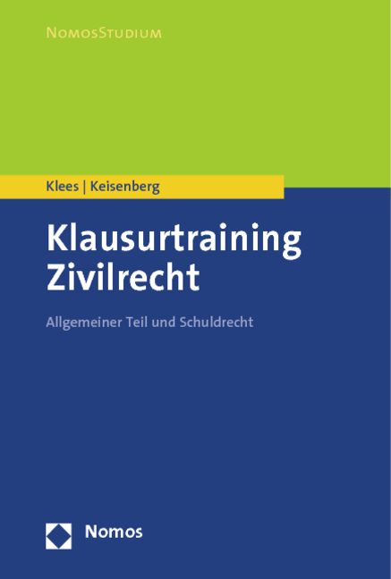 Klausurtraining Zivilrecht - Andreas Klees, Johanna Keisenberg