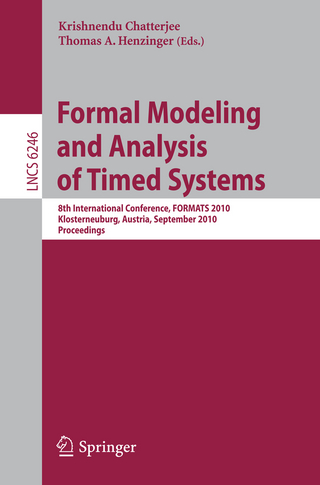 Formal Modeling and Analysis of Timed Systems - Krishnendu Chatterjee; Thomas A. Henzinger