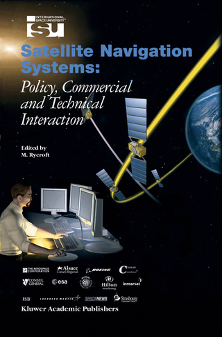 Satellite Navigation Systems - Michael J Rycroft
