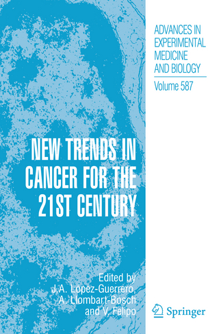New Trends in Cancer for the 21st Century - Antonio Llombart-Bosch; José A. López-Guerrero; Vicente Felipo