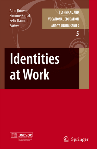 Identities at Work - Alan Brown; Simone R. Kirpal; Felix Rauner