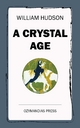 A Crystal Age - William Hudson