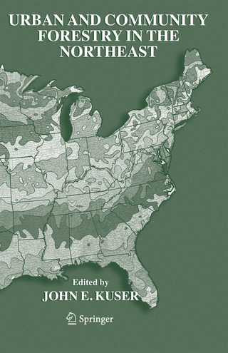 Urban and Community Forestry in the Northeast - John E. Kuser