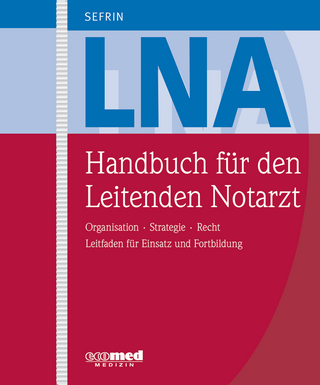 Handbuch für den Leitenden Notarzt - Peter Sefrin