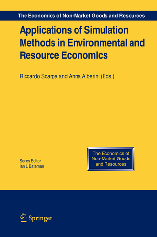 Applications of Simulation Methods in Environmental and Resource Economics - Riccardo Scarpa; Anna Alberini