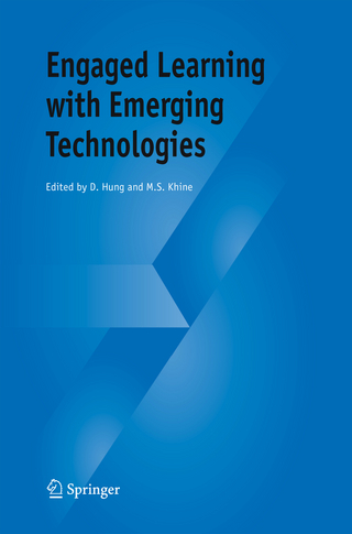 Engaged Learning with Emerging Technologies - D. Hung