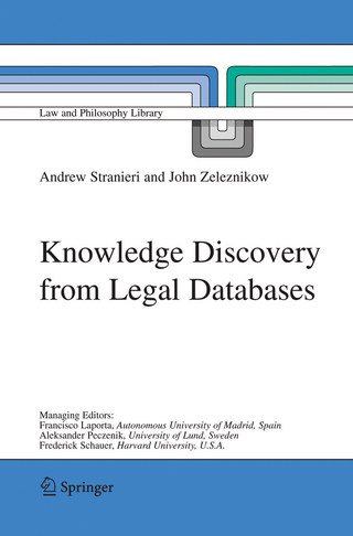 Knowledge Discovery from Legal Databases - Andrew Stranieri; John Zeleznikow