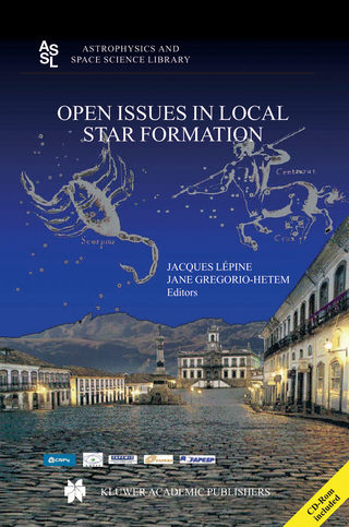 Open Issues in Local Star Formation - Jacques Lépine; Jane Gregorio-Hetem