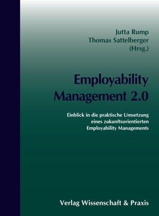 Employability Management 2.0. - Jutta Rump; Thomas Sattelberger