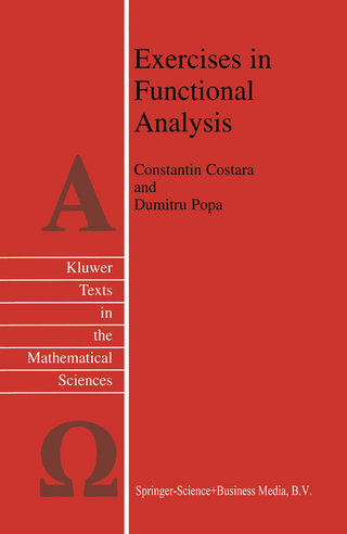 Exercises in Functional Analysis - C. Costara; D. Popa