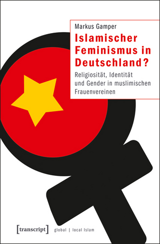 Islamischer Feminismus in Deutschland? - Markus Gamper