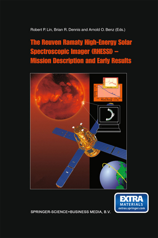 The Reuven Ramaty High Energy Solar Spectroscopic Imager (RHESSI) - Mission Description and Early Results - R.P. Lin; B.R. Dennis; Arnold O. Benz
