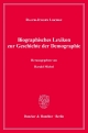 Biographisches Lexikon zur Geschichte der Demographie. - Ralph-Jürgen Lischke;  Harald Michel
