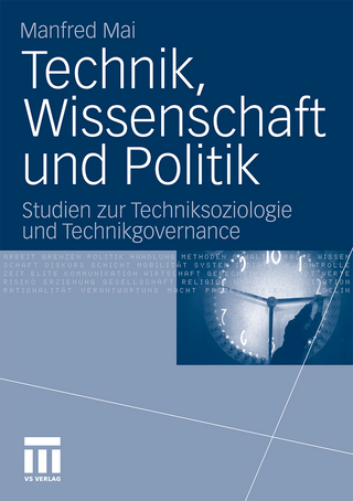 Technik, Wissenschaft und Politik - Manfred Mai