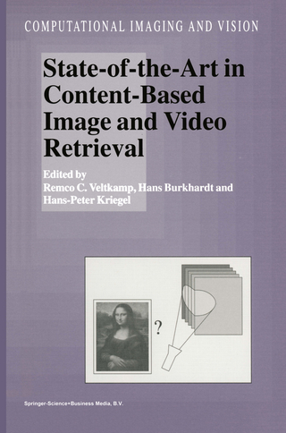 State-of-the-Art in Content-Based Image and Video Retrieval - Remco C. Veltkamp; Hans Burkhardt; Hans-Peter Kriegel