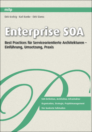 Enterprise SOA - Dirk Krafzig; Karl Banke; Dirk Slama