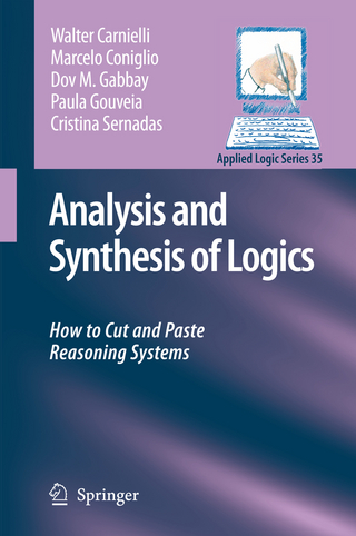 Analysis and Synthesis of Logics - Walter Carnielli; Marcelo Coniglio; Dov M. Gabbay; Paula Gouveia; Cristina Sernadas