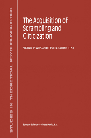 The Acquisition of Scrambling and Cliticization - S.M. Powers; C. Hamann