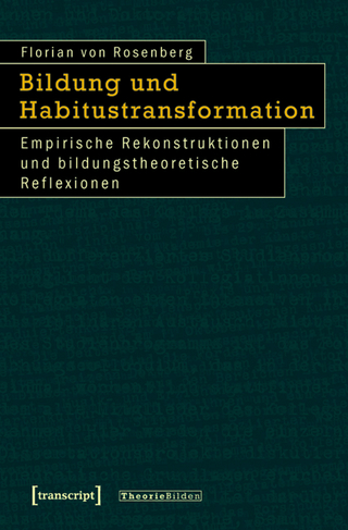 Bildung und Habitustransformation - Florian von Rosenberg