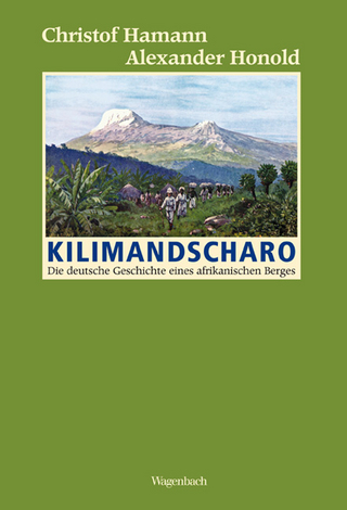 Kilimandscharo - Christof Hamann; Alexander Honold
