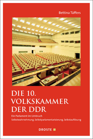 Die 10. Volkskammer der DDR - Bettina Tüffers