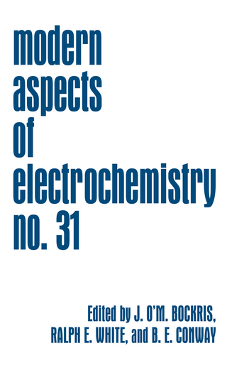 Modern Aspects of Electrochemistry - John O'M. Bockris; Ralph E. White; Brian E. Conway
