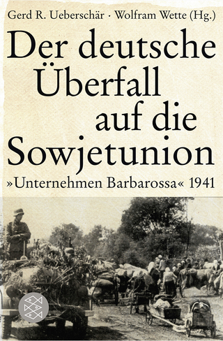 Der deutsche Überfall auf die Sowjetunion - Wolfram Wette; Gerd R. Ueberschär