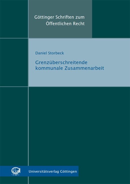 Grenzüberschreitende kommunale Zusammenarbeit - Daniel Storbeck