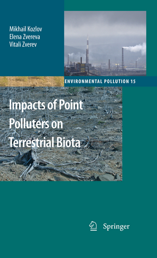 Impacts of Point Polluters on Terrestrial Biota - Mikhail Kozlov; Elena Zvereva; Vitali Zverev